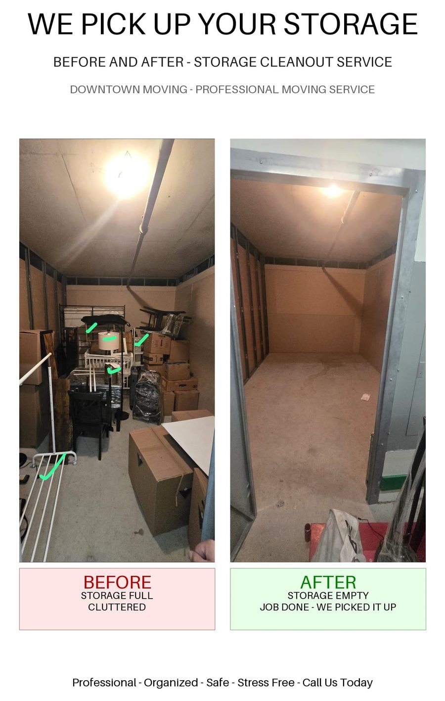 Move from a storage unit to an apartment, before and after: a storage unit full of furniture and boxes, then completely empty
